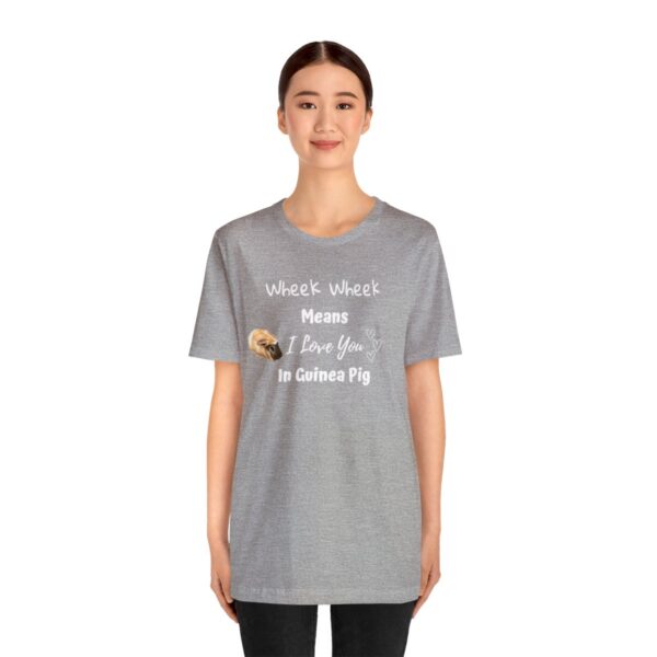 Wheek Means I Love You in Guinea Pig T-Shirt - Image 15
