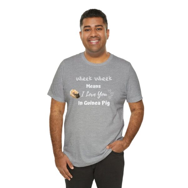 Wheek Means I Love You in Guinea Pig T-Shirt - Image 20