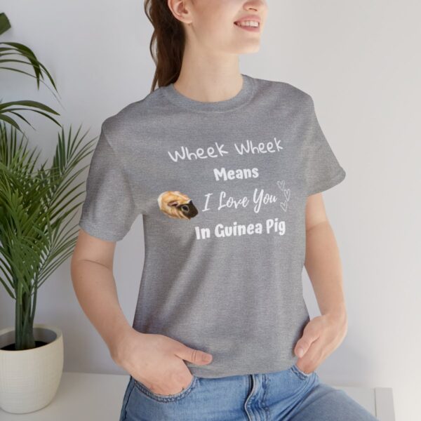 Wheek Means I Love You in Guinea Pig T-Shirt - Image 21