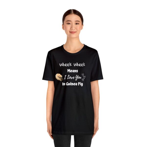 Wheek Means I Love You in Guinea Pig T-Shirt - Image 3