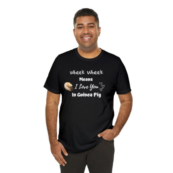 Wheek Means I Love You in Guinea Pig T-Shirt - Image 8