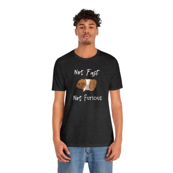 Not Fast Not Furious Guinea Pig T-Shirt - Image 28
