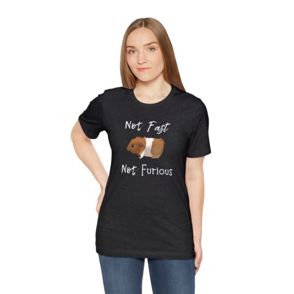 Not Fast Not Furious Guinea Pig T-Shirt - Image 29
