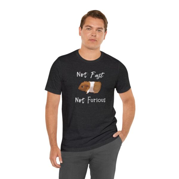 Not Fast Not Furious Guinea Pig T-Shirt - Image 30