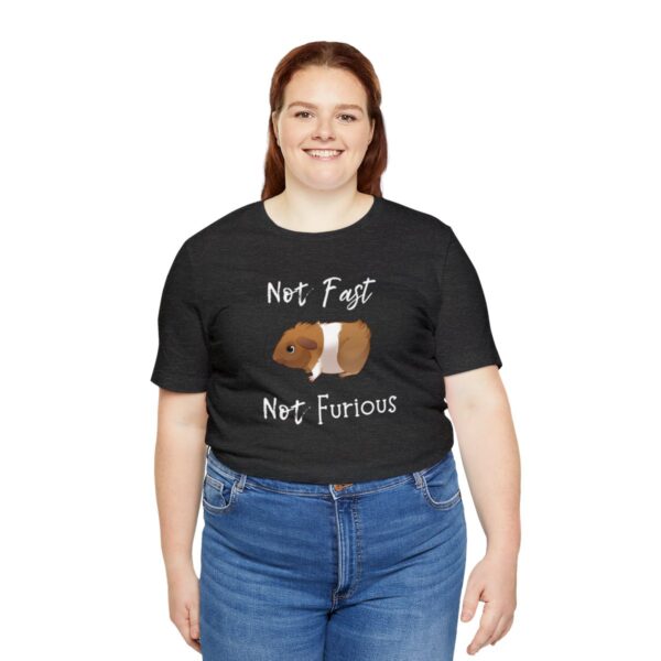 Not Fast Not Furious Guinea Pig T-Shirt - Image 31