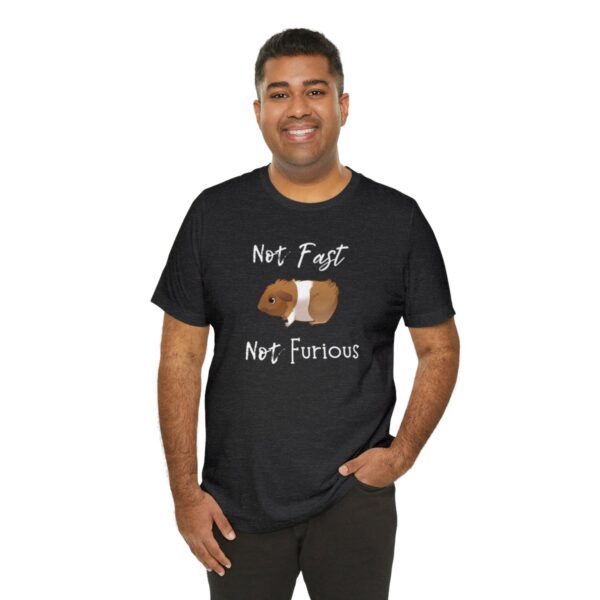 Not Fast Not Furious Guinea Pig T-Shirt - Image 32