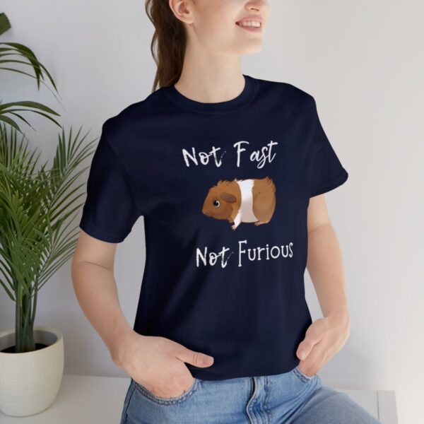 Not Fast Not Furious Guinea Pig T-Shirt - Image 45