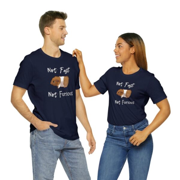 Not Fast Not Furious Guinea Pig T-Shirt - Image 46