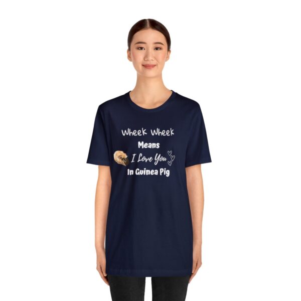 Wheek Means I Love You in Guinea Pig T-Shirt - Image 39