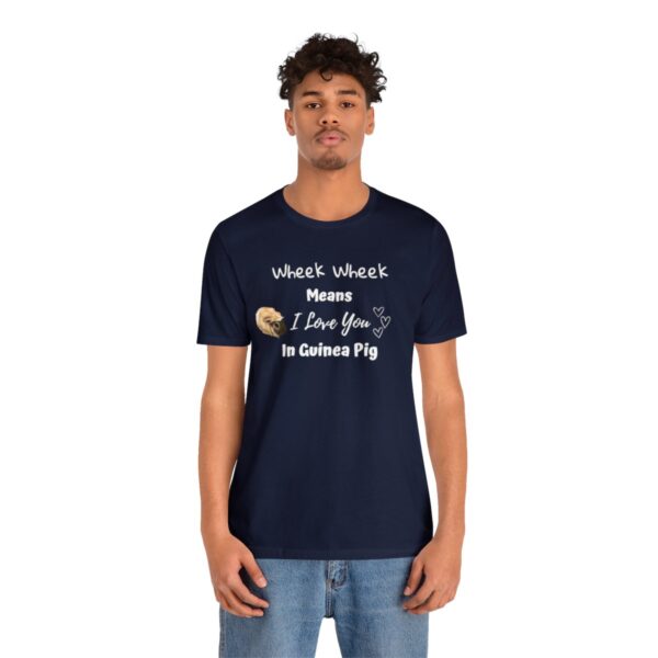 Wheek Means I Love You in Guinea Pig T-Shirt - Image 40