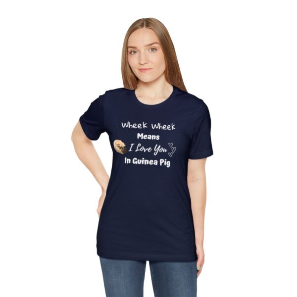 Wheek Means I Love You in Guinea Pig T-Shirt - Image 41