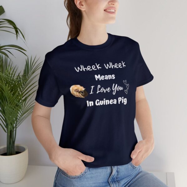 Wheek Means I Love You in Guinea Pig T-Shirt - Image 45