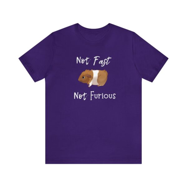Not Fast Not Furious Guinea Pig T-Shirt - Image 49