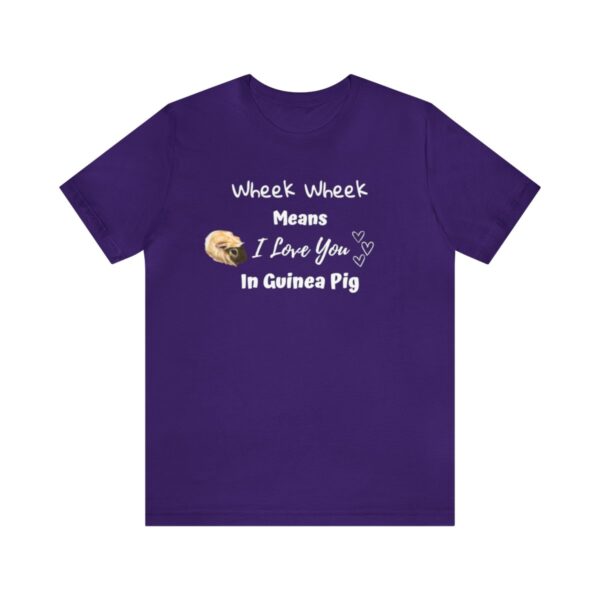 Wheek Means I Love You in Guinea Pig T-Shirt - Image 49