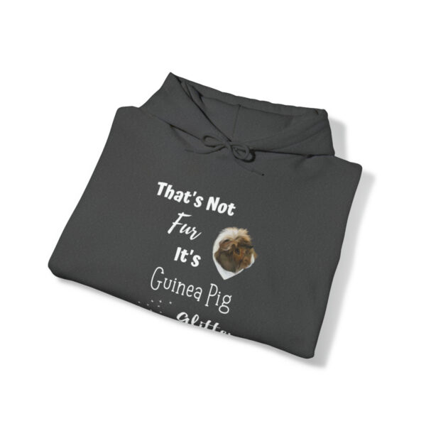 That's Not Fur It's Guinea Pig Glitter - Unisex Hoodie - Image 17