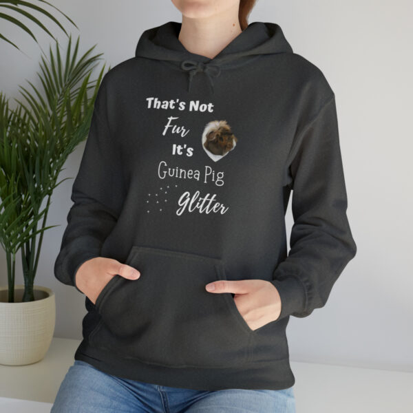 That's Not Fur It's Guinea Pig Glitter - Unisex Hoodie - Image 26
