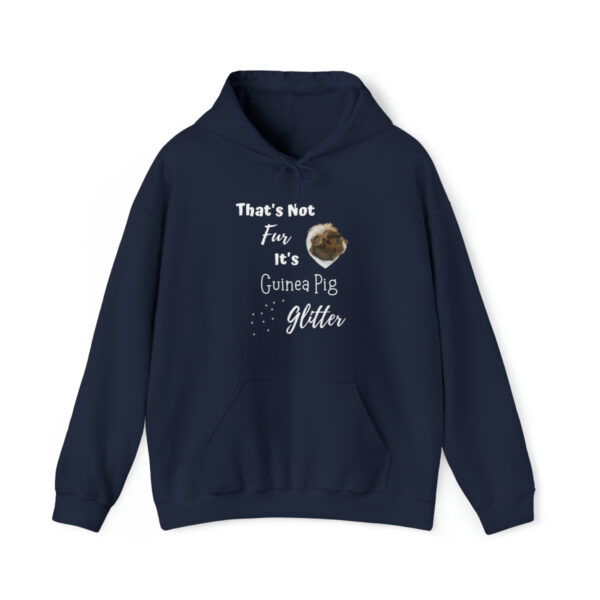 That's Not Fur It's Guinea Pig Glitter - Unisex Hoodie - Image 27