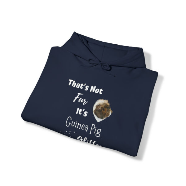 That's Not Fur It's Guinea Pig Glitter - Unisex Hoodie - Image 30