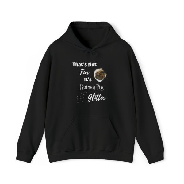 That's Not Fur It's Guinea Pig Glitter - Unisex Hoodie