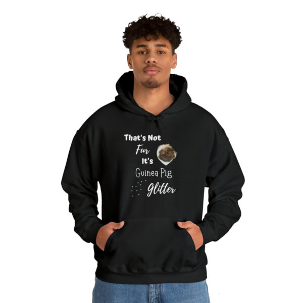 That's Not Fur It's Guinea Pig Glitter - Unisex Hoodie - Image 7