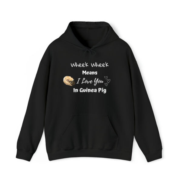 Wheek Means I Love You in Guinea Pig - Unisex Hoodie