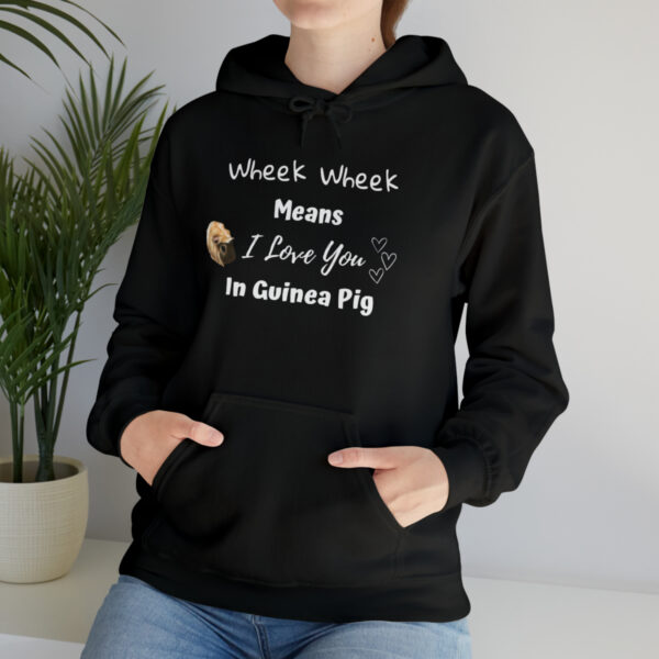 Wheek Means I Love You in Guinea Pig - Unisex Hoodie - Image 13