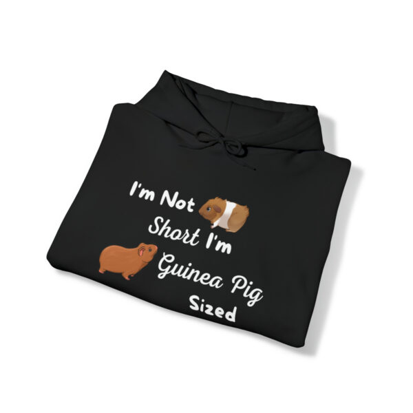 I'm Not Short I'm Guinea Pig Sized Unisex Hoodie - Image 4