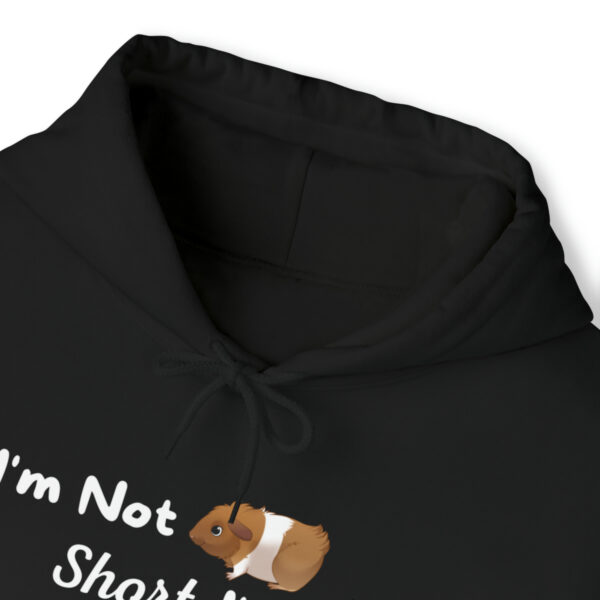 I'm Not Short I'm Guinea Pig Sized Unisex Hoodie - Image 5