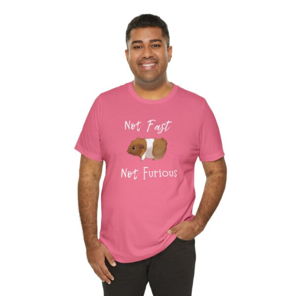 Not Fast Not Furious Guinea Pig T-Shirt - Image 68