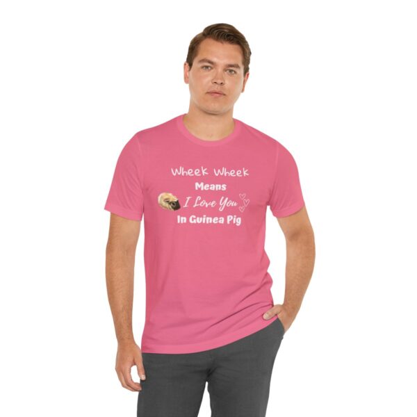 Wheek Means I Love You in Guinea Pig T-Shirt - Image 66