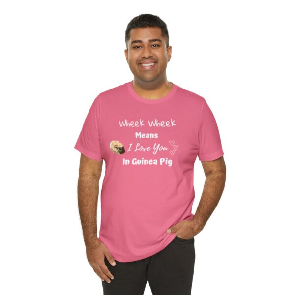 Wheek Means I Love You in Guinea Pig T-Shirt - Image 68