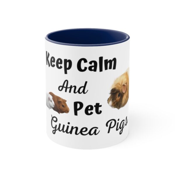 Keep Calm and Pet Guinea Pigs Coffee Mug - 11oz White With Black or Navy - Image 5